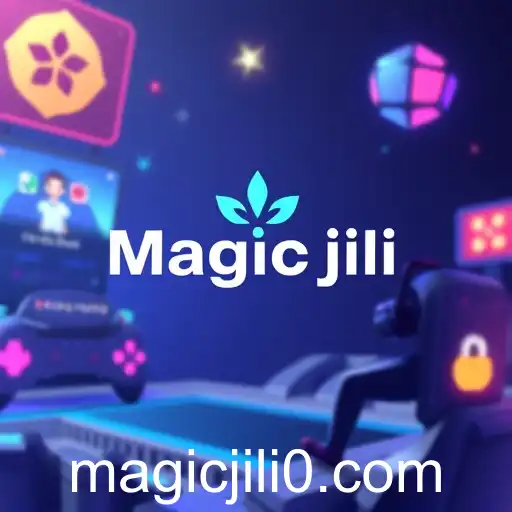 MagicJili: The Gaming Phenomenon Transforming 2025